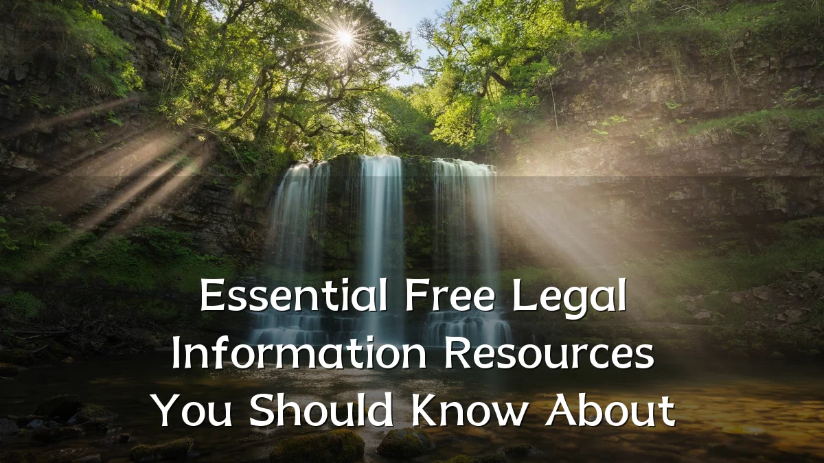 Essential Free Legal Information Resources You Should Know About