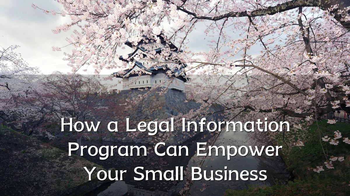 How a Legal Information Program Can Empower Your Small Business